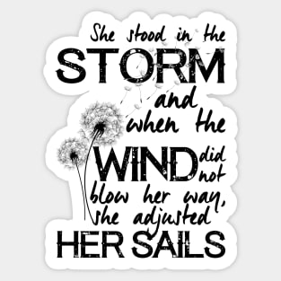 She stood in the storm...beautiful quote (black text) Sticker